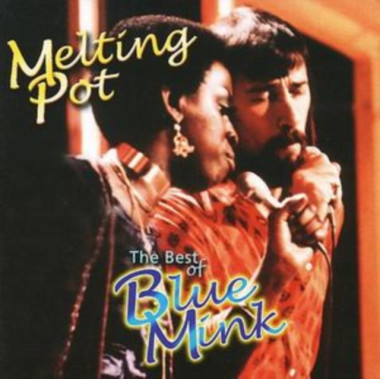 Blue Mink • Melting Pot - The Best Of
