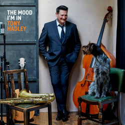 Hadley, Tony • The Mood I Am In / 140Gr.