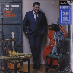 Hadley, Tony • The Mood I Am In / 140Gr.