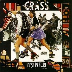 Crass Best Before 1984 (digipack) • Crass Best Before 1984 (digipack)