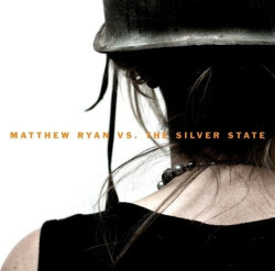 Matthew Ryan Vs. The Silver State • Matthew Ryan Vs. The Silver State