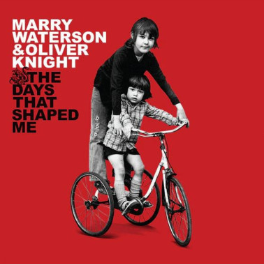 Waterson, Marry & Oliver Knight • Days That Shaped Me