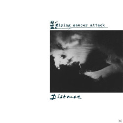 Flying Saucer Attack • Distance