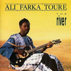 Ali Farka Toure • The River