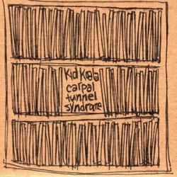 Kid Koala • Carpal Tunnel Syndrome