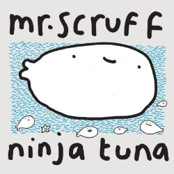 Mr Scruff • Ninja Tuna