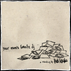Kid Koala • Your Mom´S Favourite Dj