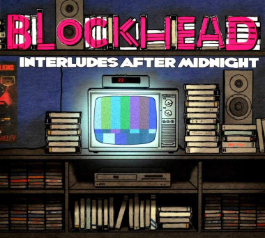 Blockhead • Interludes After Midnight