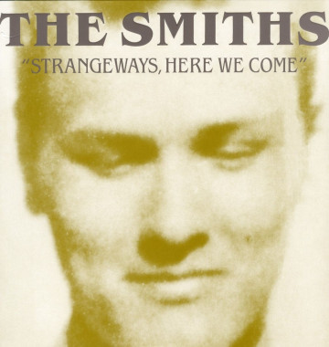 Smiths, The • Strangeways, Here We Come