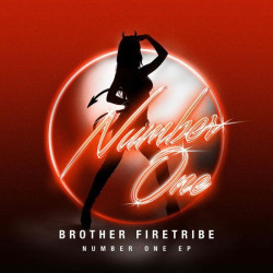 Brother Firetribe: • Number One