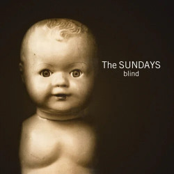 Sundays, The • Blind / 140Gr.