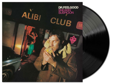 Dr. Feelgood: • Sneakin' Suspicion / 140GR.