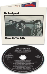 Dr. Feelgood: • Down By The Jetty