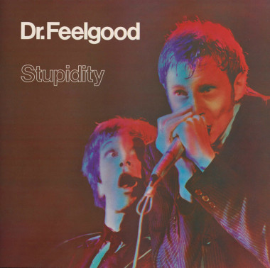 Dr. Feelgood: • Stupidity (live)