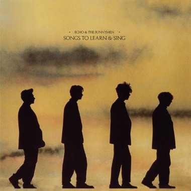 Echo & The Bunnymen Songs To Learn & Sing • Echo & The Bunnymen Songs To Learn & Sing