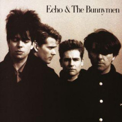 Echo & The Bunnymen • Echo & The Bunnymen