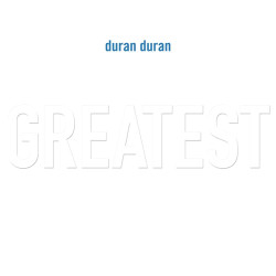 Duran Duran Greatest (140Gr.) • Duran Duran Greatest (140Gr.)