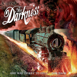 Darkness, The • One Way Ticket To Hell...And Back
