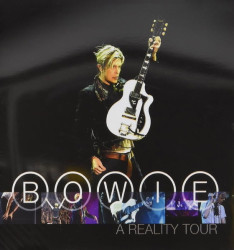 Bowie, David • A Reality Tour