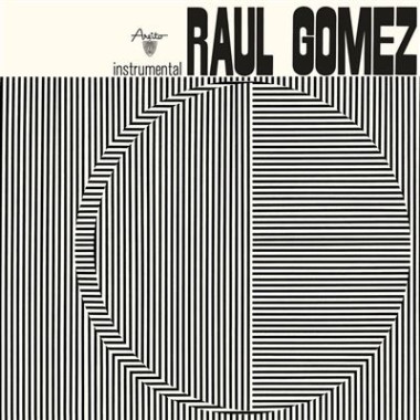Gomez, Raul • Raul Gomez