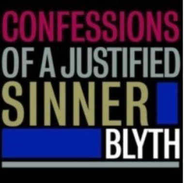 Blyth • Confessions Of A Justified Sinner