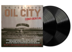 Dr. Feelgood • Oil City Confidential (Rsd 2026) / 140Gr.