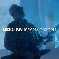 Michal Pavlicek • Na obzoru