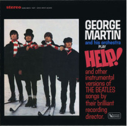 Martin, George And His Orchestra • Help! / 140Gr.