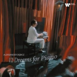 Dębicz, Aleksander • 12 Dreams For Piano  Cherubini