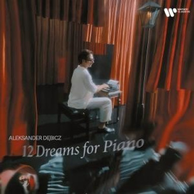 Dębicz, Aleksander • 12 Dreams For Piano  Cherubini