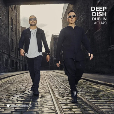 Deep Dish • Global Underground #49 Deep Dish - Dublin