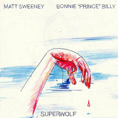 Bonnie Prince Billy & Matt Sweeney • Superwolf (HQ)
