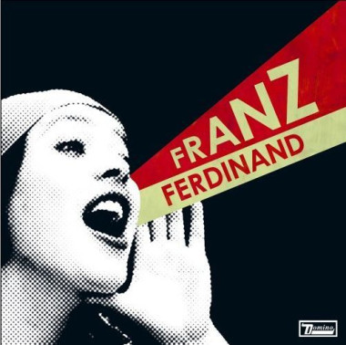 Franz Ferdinand • You Could Have It So Much Better