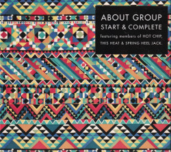 ABOUT GROUP • START AND COMPLETE