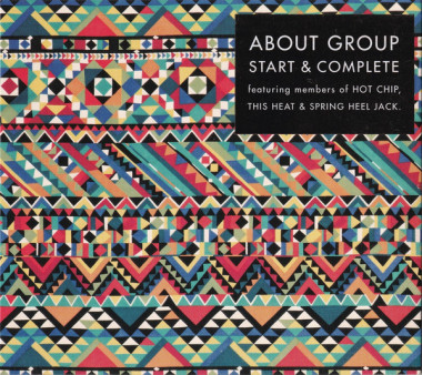 ABOUT GROUP • START AND COMPLETE