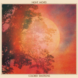 Night Moves • Colored Emotions