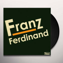 FRANZ FERDINAND • FRANZ FERDINAND