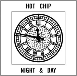 Hot Chip • Night & Day