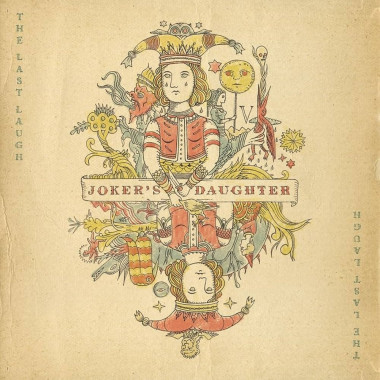Joker’s Daughter • Last Laugh