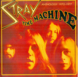 Stray • Time Machine - Anthology 1970-1977