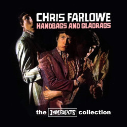 Chris Farlowe • Handbags & Gladrags – The Immediate Collection