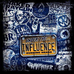 Burning Heads • Under Their Influence