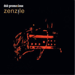 Zenzile • Dub Promozione