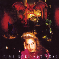 Dark Angel • Time Does Not Heal