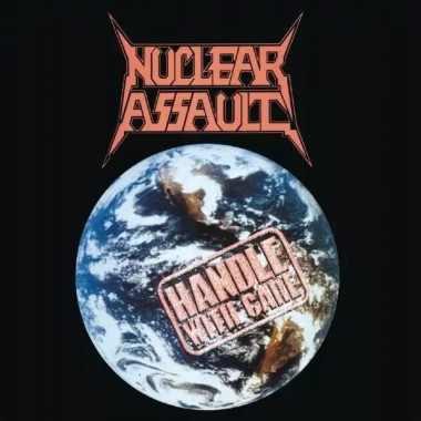 Nuclear Assault • Handle With Care