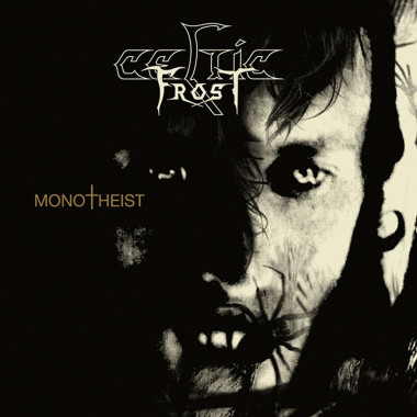 Celtic Frost • Monotheist