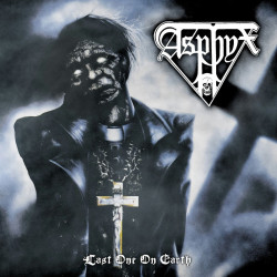 Asphyx • Last One On Earth