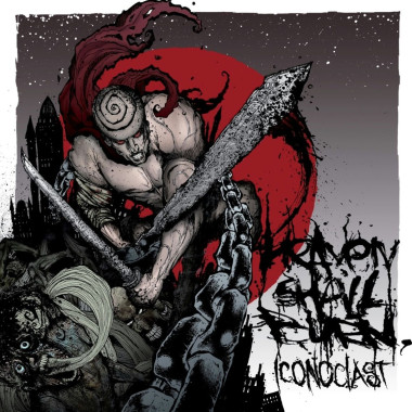 Heaven Shall Burn • Iconoclast (Part One The Final Resistance)