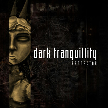 Dark Tranquillity • Projector