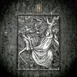 Paradise Lost • Faith Divides Us - Death Unites Us